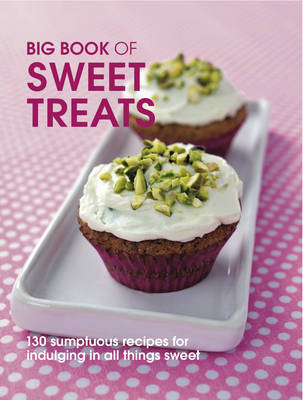 The Big Book of Sweet Treats