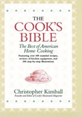 The Cook's Bible: The Best of American Home Cooking