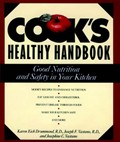 The Cook's Healthy Handbook: Good Nutrition and Safety in Your Kitchen
