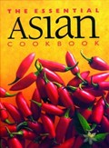 The Essential Asian Cookbook Jane Bowring