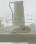 The Food I Love: Beautiful, Simple Food to Cook at Home