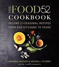 The Food52 Cookbook, Volume 2: Seasonal Recipes from Our Kitchens to Yours
