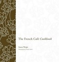 The French Cafe Cookbook