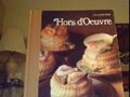 The Good Cook: Hors D'Oeuvres
