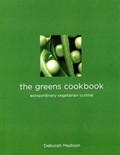 The Greens Cookbook: Extraordinary Vegetarian Cuisine