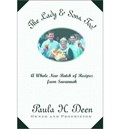 The Lady & Sons, Too!: A Whole New Batch of Recipes from Savannah