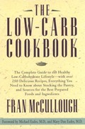 The Low-Carb Cookbook: The Complete Guide to the Healthy Low-Carbohydrate Lifestyle