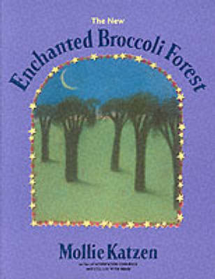The New Enchanted Broccoli Forest