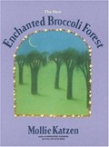 The New Enchanted Broccoli Forest