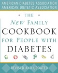 The New Family Cookbook for People with Diabetes: Revised and Updated
