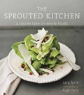 The Sprouted Kitchen: A Tastier Take on Whole Foods