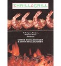 The Thrill of the Grill: Techniques, Recipes, & Down-Home Barbecue
