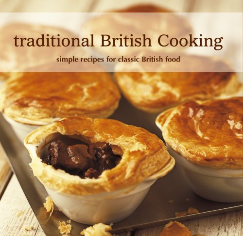 British Food: Traditional British Recipes