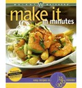 Weight Watchers Make It in Minutes: Easy Recipes in 15, 20, and 30 Minutes