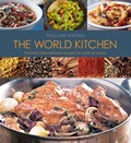 Williams-Sonoma the World Kitchen: Favorite International Recipes to Cook at Home