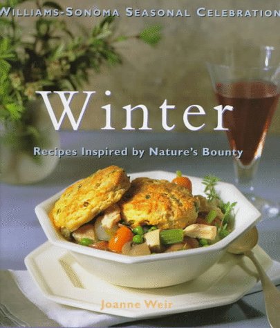 Summer: Recipes Inspired Nature's Bounty (Williams-Sonoma Seasonal Celebration)